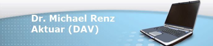 Dr. Michael Renz
Aktuar (DAV)
